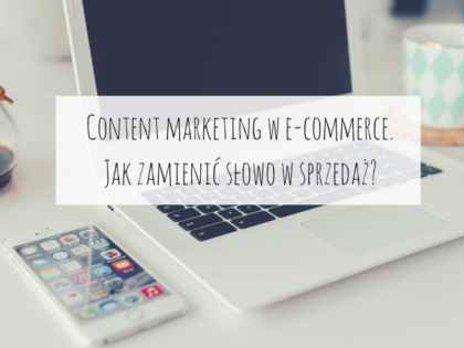 Content marketing w e-commerce